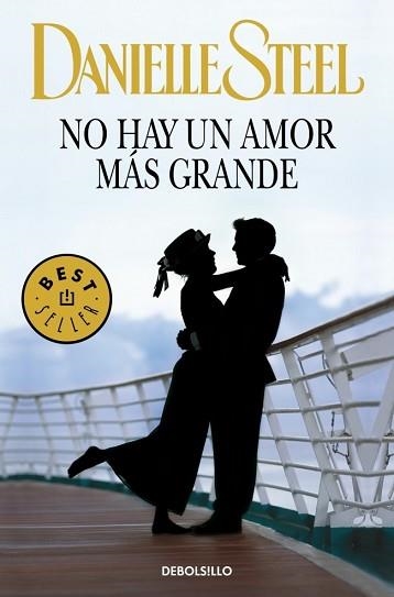 NO HAY UN AMOR MAS GRANDE (BEST SELLER 245-23) | 9788497596039 | STEEL, DANIELLE | Llibreria Aqualata | Comprar llibres en català i castellà online | Comprar llibres Igualada