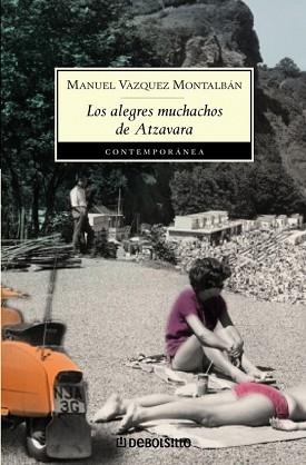 ALEGRES MUCHACHOS DE ATZAVARA, LOS (CONTEMPORANEA 511-2) | 9788497596206 | VAZQUEZ MONTALBAN, MANUEL | Llibreria Aqualata | Comprar libros en catalán y castellano online | Comprar libros Igualada