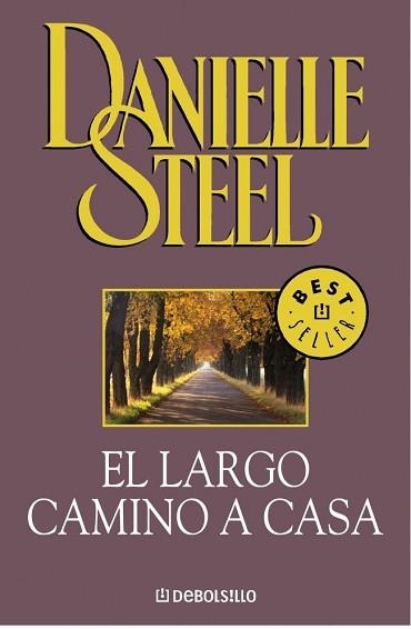 LARGO CAMINO A CASA, EL (BEST SELLER 245-18) | 9788497594097 | STEEL, DANIELLE | Llibreria Aqualata | Comprar libros en catalán y castellano online | Comprar libros Igualada