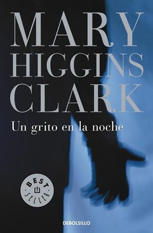UN GRITO EN LA NOCHE (BEST SELLER 184-3) | 9788497593960 | HIGGINS CLARK, MARY | Llibreria Aqualata | Comprar libros en catalán y castellano online | Comprar libros Igualada