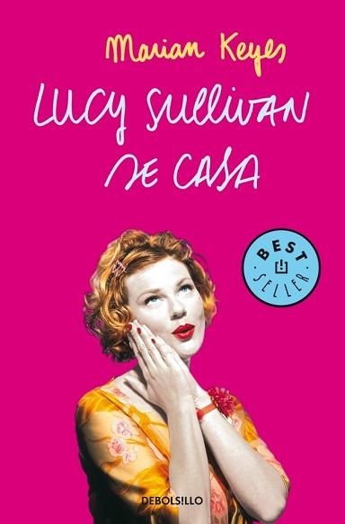 LUCY SULLIVAN SE CASA (BEST SELLER 425-2) | 9788497594028 | KEYES, MARIAN | Llibreria Aqualata | Comprar libros en catalán y castellano online | Comprar libros Igualada