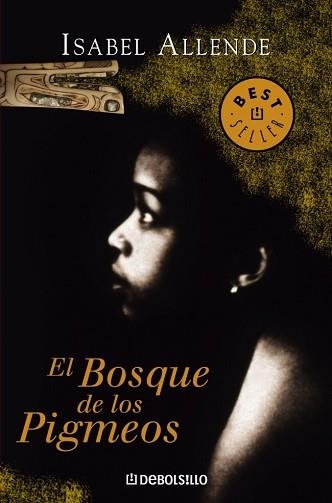 BOSQUE DE LOS PIGMEOS, EL (BEST SELLER 168-12) | 9788497935715 | ALLENDE, ISABEL | Llibreria Aqualata | Comprar llibres en català i castellà online | Comprar llibres Igualada