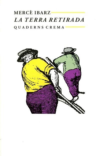 TERRA RETIRADA, LA (BIB. MINIMA 35) | 9788477271253 | IBARZ, MERCE | Llibreria Aqualata | Comprar libros en catalán y castellano online | Comprar libros Igualada