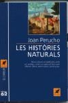 HISTORIES NATURALS, LES (EL CANGUR 69) | 9788429719703 | PERUCHO, JOAN | Llibreria Aqualata | Comprar libros en catalán y castellano online | Comprar libros Igualada