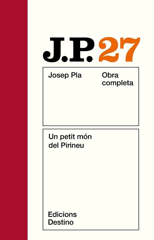 OBRA COMPLETA JOSEP PLA VOL 27 UN PETIT MON DEL PIRINEU | 9788423308569 | Pla, Josep | Llibreria Aqualata | Comprar llibres en català i castellà online | Comprar llibres Igualada
