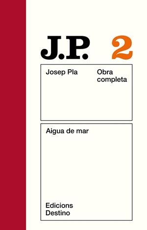 PLA: AIGUA DE MAR. O.C. VOL.2 | 9788423304615 | Pla, Josep | Llibreria Aqualata | Comprar llibres en català i castellà online | Comprar llibres Igualada