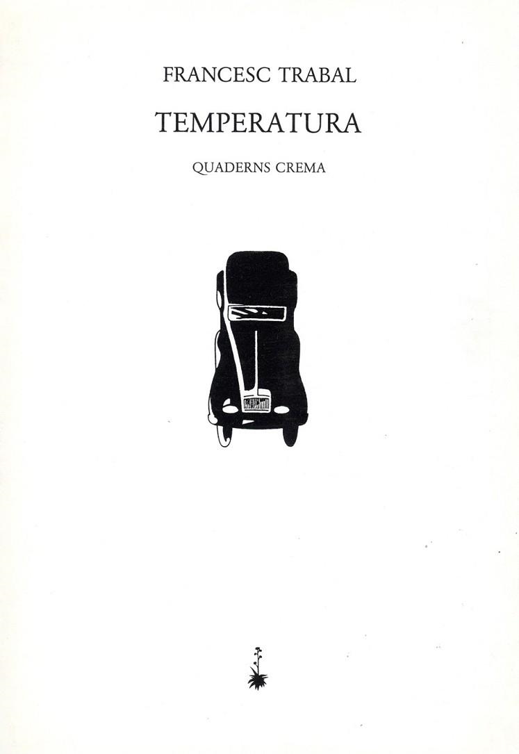 TEMPERATURA (BIBLIOTECA MINIMA) | 9788485704866 | TRABAL, FRANCESC | Llibreria Aqualata | Comprar llibres en català i castellà online | Comprar llibres Igualada