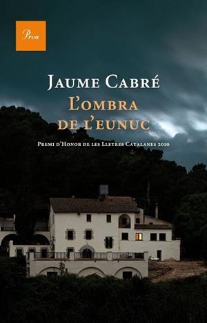 OMBRA DE L`EUNUC, L` ( A TOT VENT 350) | 9788482562865 | CABRE, JAUME | Llibreria Aqualata | Comprar libros en catalán y castellano online | Comprar libros Igualada