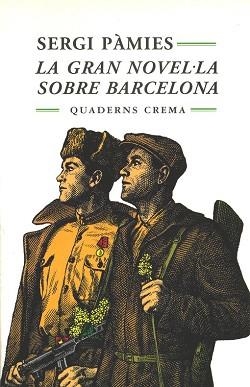 GRAN NOVEL.LA SOBRE BARCELONA, LA (MINIMA MINOR 74) | 9788477271864 | PAMIES, SERGI | Llibreria Aqualata | Comprar llibres en català i castellà online | Comprar llibres Igualada