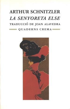 SENYORETA ELSE, LA (MINIMA 75) | 9788477272489 | SCHNITLER, ARTHUR | Llibreria Aqualata | Comprar libros en catalán y castellano online | Comprar libros Igualada