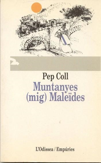 MUNTANYES MALEIDES (NARRATIVA 26) | 9788475963754 | COLL, PEP | Llibreria Aqualata | Comprar llibres en català i castellà online | Comprar llibres Igualada