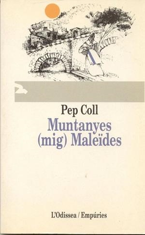 MUNTANYES MALEIDES (NARRATIVA 26) | 9788475963754 | COLL, PEP | Llibreria Aqualata | Comprar llibres en català i castellà online | Comprar llibres Igualada