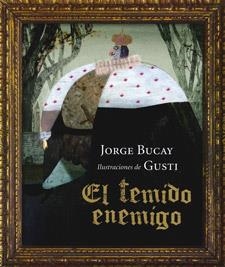TEMIDO ENEMIGO, EL | 9786074004373 | BUCAY, JORGE / GUSTI | Llibreria Aqualata | Comprar libros en catalán y castellano online | Comprar libros Igualada