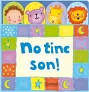 NO TINC SON! | 9788498257212 | Llibreria Aqualata | Comprar libros en catalán y castellano online | Comprar libros Igualada