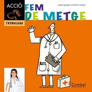 FEM DE METGE | 9788498257328 | GANGES, MONTSERRAT | Llibreria Aqualata | Comprar llibres en català i castellà online | Comprar llibres Igualada