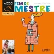 FEM DE MESTRE | 9788498257335 | GANGES, MONTSERRAT | Llibreria Aqualata | Comprar libros en catalán y castellano online | Comprar libros Igualada