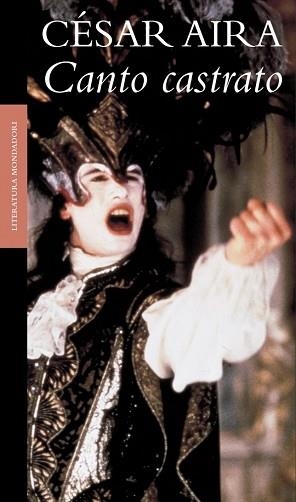 CANTO CASTRATO (LITERATURA MONDADORI 217) | 9788439709954 | AIRA, CESAR | Llibreria Aqualata | Comprar llibres en català i castellà online | Comprar llibres Igualada