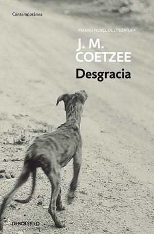 DESGRACIA (CONTEMPORANEA (342-1) | 9788497599443 | COETZEE, J.M. | Llibreria Aqualata | Comprar llibres en català i castellà online | Comprar llibres Igualada