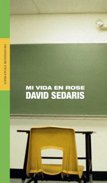 MI VIDA EN ROSE (LITERATURA MONDADORI 220) | 9788439710127 | SEDARIS, DAVID | Llibreria Aqualata | Comprar libros en catalán y castellano online | Comprar libros Igualada
