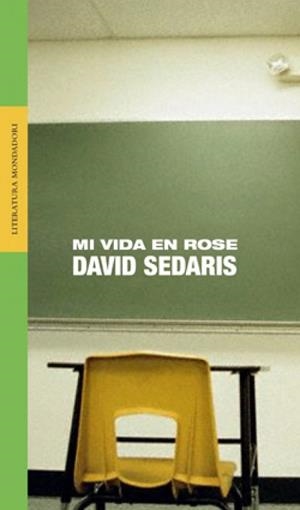 MI VIDA EN ROSE (LITERATURA MONDADORI 220) | 9788439710127 | SEDARIS, DAVID | Llibreria Aqualata | Comprar llibres en català i castellà online | Comprar llibres Igualada
