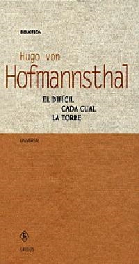 DIFICIL, EL / CADA CUAL / LA TORRE (BIB UNIVERSAL 16) | 9788424924003 | HOFMANNSTHAL, HUGO VON | Llibreria Aqualata | Comprar libros en catalán y castellano online | Comprar libros Igualada