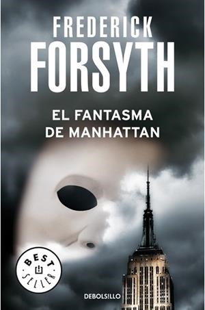 FANTASMA DE MANHATTAN, EL (BEST SELLER 221-15) | 9788497597357 | FORSYTH, FREDERICK | Llibreria Aqualata | Comprar llibres en català i castellà online | Comprar llibres Igualada