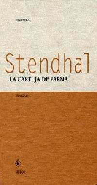 CARTUJA DE PARMA, LA (BIBLIOTECA UNIVERSAL 19) | 9788424926922 | STENDHAL | Llibreria Aqualata | Comprar libros en catalán y castellano online | Comprar libros Igualada