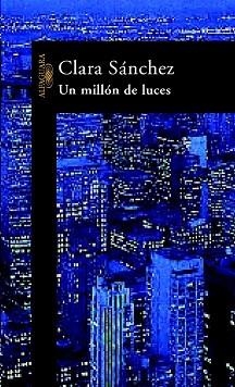 UN MILLON DE LUCES | 9788420400709 | SANCHEZ, CLARA | Llibreria Aqualata | Comprar libros en catalán y castellano online | Comprar libros Igualada
