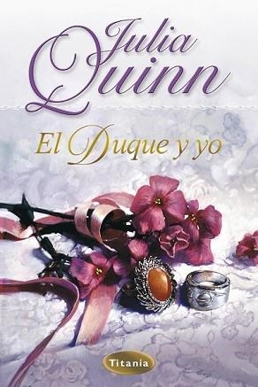 DUQUE Y YO, EL | 9788495752529 | QUINN, JULIA | Llibreria Aqualata | Comprar llibres en català i castellà online | Comprar llibres Igualada