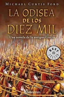 ODISEA DE LOS DIEZ MIL, LA (BEST SELLER 556) | 9788497930826 | CURTIS, MICHAEL | Llibreria Aqualata | Comprar llibres en català i castellà online | Comprar llibres Igualada