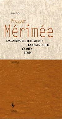 ANIMAS DEL PURGATORIO. VENUS DE ILLE. CARMEN. LOKIS (BIB UNI | 9788424926816 | MERIMEE, PROSPER | Llibreria Aqualata | Comprar llibres en català i castellà online | Comprar llibres Igualada
