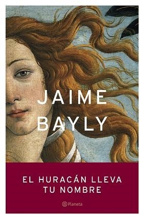 HURACAN LLEVA TU NOMBRE, EL (AUTORES ESPAÑOLES E IBEROAMERIC | 9788408050322 | BAYLY, JAIME | Llibreria Aqualata | Comprar libros en catalán y castellano online | Comprar libros Igualada