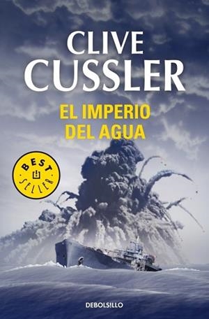 IMPERIO DEL AGUA, EL (BEST SELLER 44-14) | 9788497596527 | CUSSLER, CLIVE | Llibreria Aqualata | Comprar llibres en català i castellà online | Comprar llibres Igualada