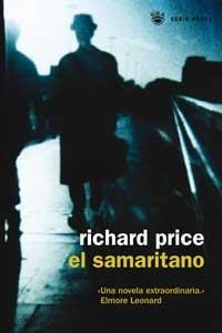 SAMARITANO, EL (SERIE NEGRA) | 9788478711000 | PRICE, RICHARD | Llibreria Aqualata | Comprar libros en catalán y castellano online | Comprar libros Igualada