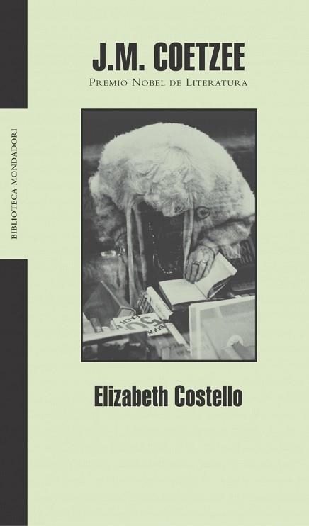 ELIZABETH COSTELLO (LIT. MONDADORI 227) | 9788439710240 | COETZEE, J.M. | Llibreria Aqualata | Comprar llibres en català i castellà online | Comprar llibres Igualada