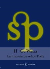 HISTORIA DEL SEÑOR POLLY, LA (RELECTURAS) | 9788467013795 | WELLS, H.G. | Llibreria Aqualata | Comprar libros en catalán y castellano online | Comprar libros Igualada