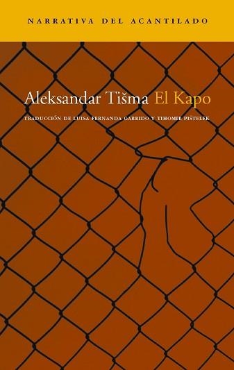 KAPO (NARRATIVA 177) | 9788496136588 | TISMA, ALEKSANDAR | Llibreria Aqualata | Comprar libros en catalán y castellano online | Comprar libros Igualada