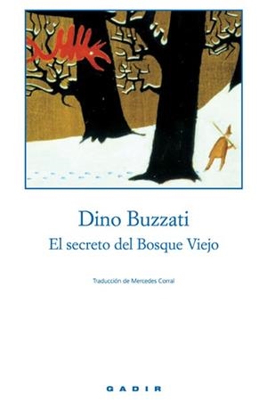 SECRETO DEL BOSQUE VIEJO, EL | 9788493376710 | BUZZATI, DINO | Llibreria Aqualata | Comprar libros en catalán y castellano online | Comprar libros Igualada