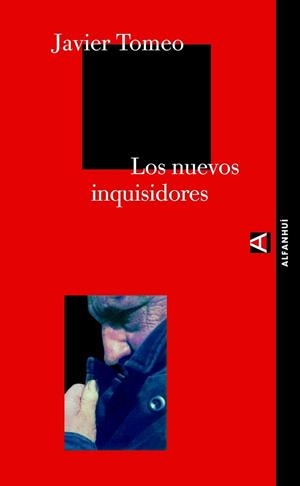 NUEVOS INQUISIDORES, LOS (ALFANHUI) | 9788493333263 | TOMEO, JAVIER | Llibreria Aqualata | Comprar libros en catalán y castellano online | Comprar libros Igualada