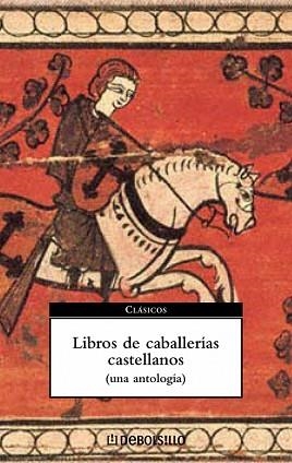 LIBROS DE CABALLERIAS CASTELLANAS:UNA ANTOLOGIA (CLASICOS 59 | 9788497933049 | VARIOS AUTORES | Llibreria Aqualata | Comprar libros en catalán y castellano online | Comprar libros Igualada