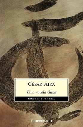 UNA NOVELA CHINA (CONTEMPORANEA 376-1) | 9788497933247 | AIRA, CESAR | Llibreria Aqualata | Comprar llibres en català i castellà online | Comprar llibres Igualada