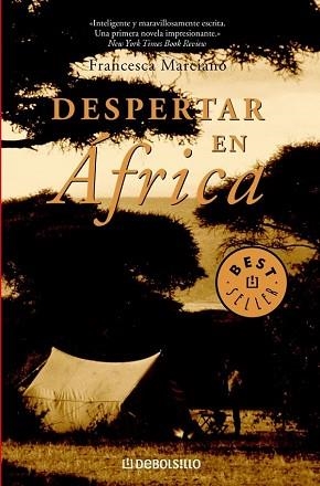 DESPERTAR EN AFRICA (BEST SELLER 585-1) | 9788497933896 | MARCIANO, FRANCESCA | Llibreria Aqualata | Comprar libros en catalán y castellano online | Comprar libros Igualada