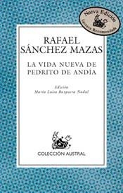 VIDA NUEVA DE PEDRITO DE ANDIA, LA (AUSTRAL 552) | 9788467015508 | SANCHEZ MAZAS, RAFAEL | Llibreria Aqualata | Comprar libros en catalán y castellano online | Comprar libros Igualada