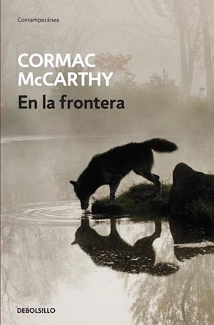 EN LA FRONTERA (CONTEMPORANEA) | 9788497934121 | MCCARTHY, CORMAC | Llibreria Aqualata | Comprar libros en catalán y castellano online | Comprar libros Igualada