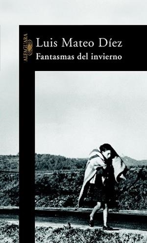 FANTASMAS DEL INVIERNO | 9788420401942 | DIEZ, LUIS MATEO | Llibreria Aqualata | Comprar libros en catalán y castellano online | Comprar libros Igualada