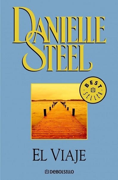 VIAJE, EL (BEST SELLER 245-36) | 9788497934107 | STEEL, DANIELLE | Llibreria Aqualata | Comprar llibres en català i castellà online | Comprar llibres Igualada