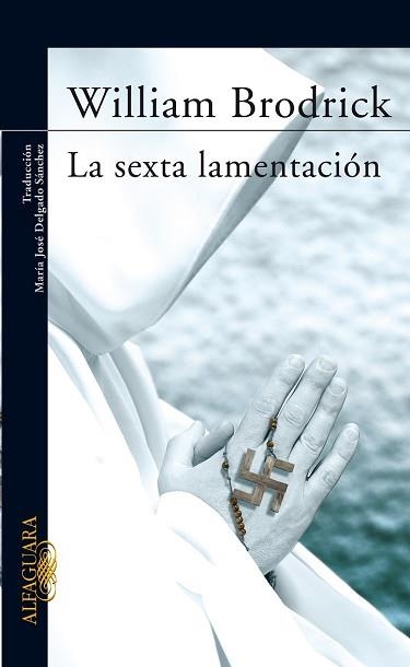 SEXTA LAMENTACION, LA | 9788420466743 | BRODRICK, WILLIAM | Llibreria Aqualata | Comprar llibres en català i castellà online | Comprar llibres Igualada