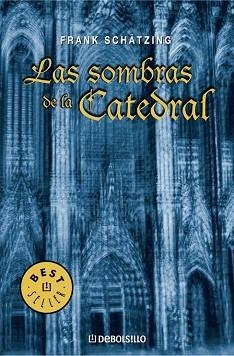 SOMBRAS DE LA CATEDRAL, LAS (BEST SELLER 596) | 9788497934565 | SCHATZING, FRANK | Llibreria Aqualata | Comprar libros en catalán y castellano online | Comprar libros Igualada
