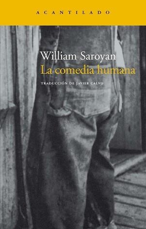 COMEDIA HUMANA (NARRATIVA 76) | 9788496136823 | SAROYAN, WILLIAM | Llibreria Aqualata | Comprar libros en catalán y castellano online | Comprar libros Igualada