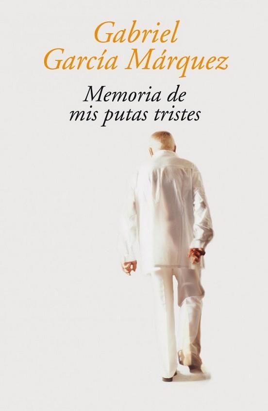 MEMORIA DE MIS PUTAS TRISTES | 9788439711650 | GARCIA MARQUEZ, GABRIEL | Llibreria Aqualata | Comprar llibres en català i castellà online | Comprar llibres Igualada
